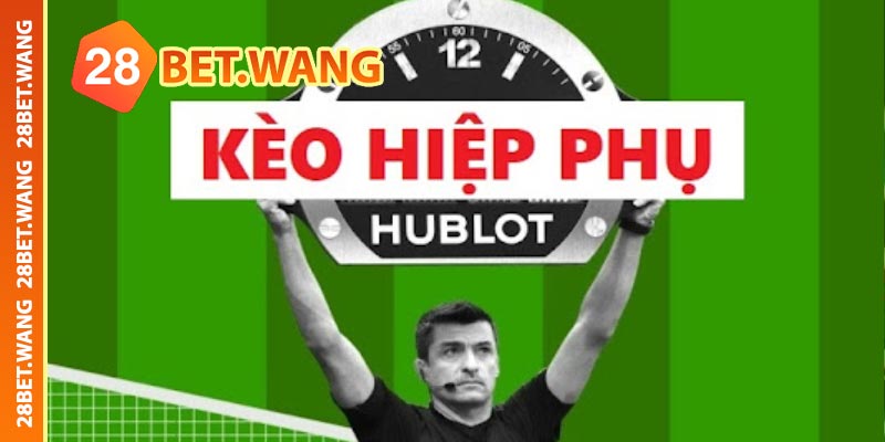 Kèo hiệp phụ trong bóng đá